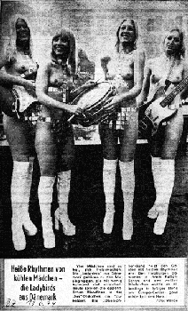 "Vier Mädchen sind so frei, sich freizumachen ...Heiße Rhythmen von kühlen Mädchen - die Ladybirds aus Dänemark." BZ/Berliner Zeitung, 13.6.74